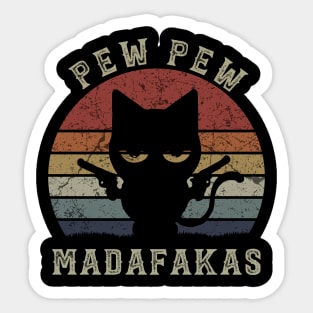 Pew Pew Madafakas Sticker